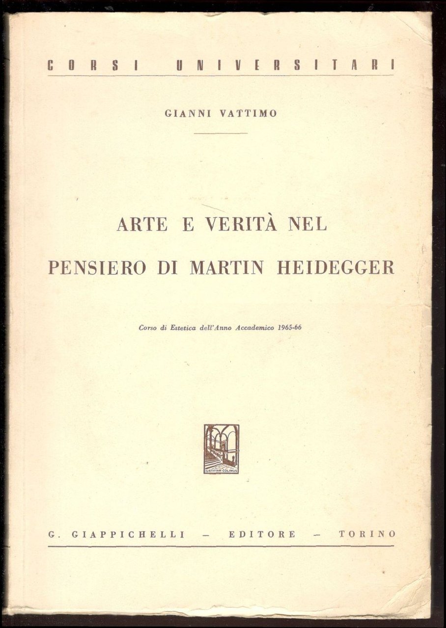 Arte e verità nel pensiero di Martin Heidegger. Corso di …