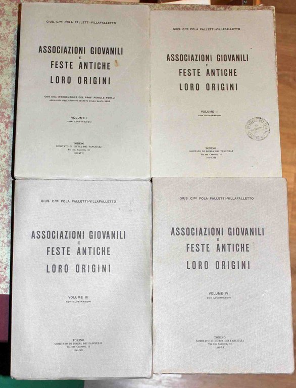 Associazioni giovanili e feste antiche. Loro origini. Con una introduzione …