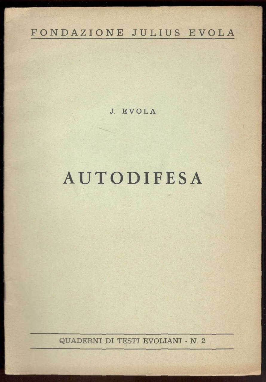 Autodifesa. Quaderni di Testi Evoliani, n. 2