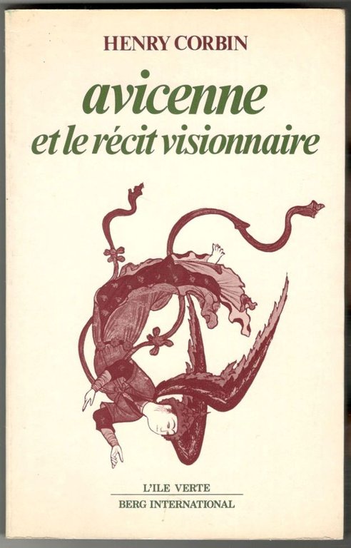 Avicenne et le récit visionnaire. Étude sur le cycle des …