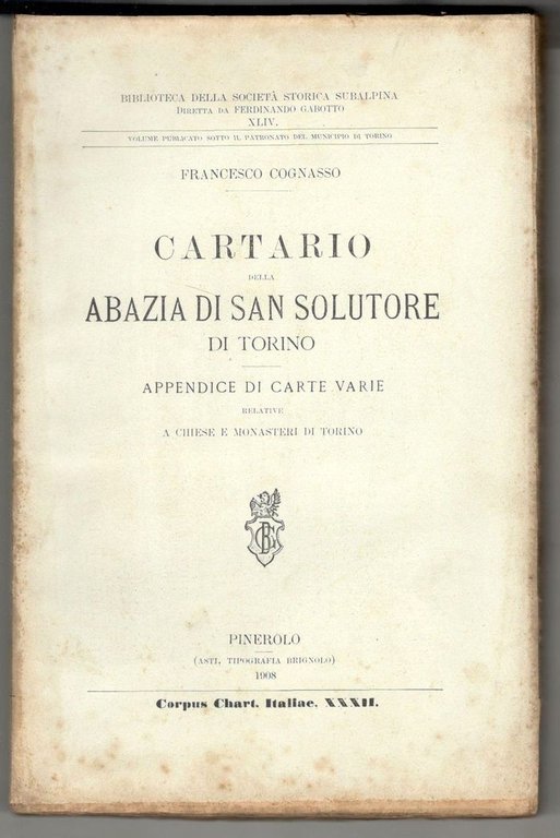 Cartario della abazia di San Solutore di Torino. - Appendice …