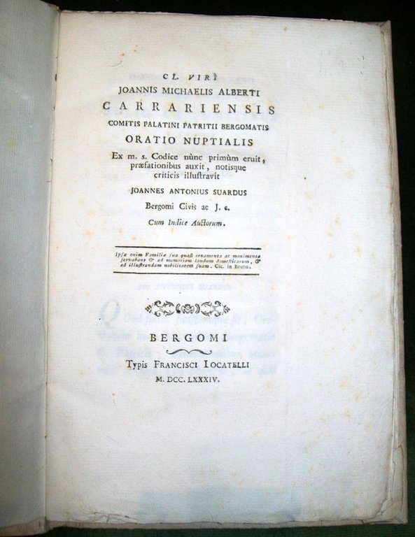 Cl. viri Joannis Michaelis Alberti Carrariensis comitis Palatini patritii Bergomatis …