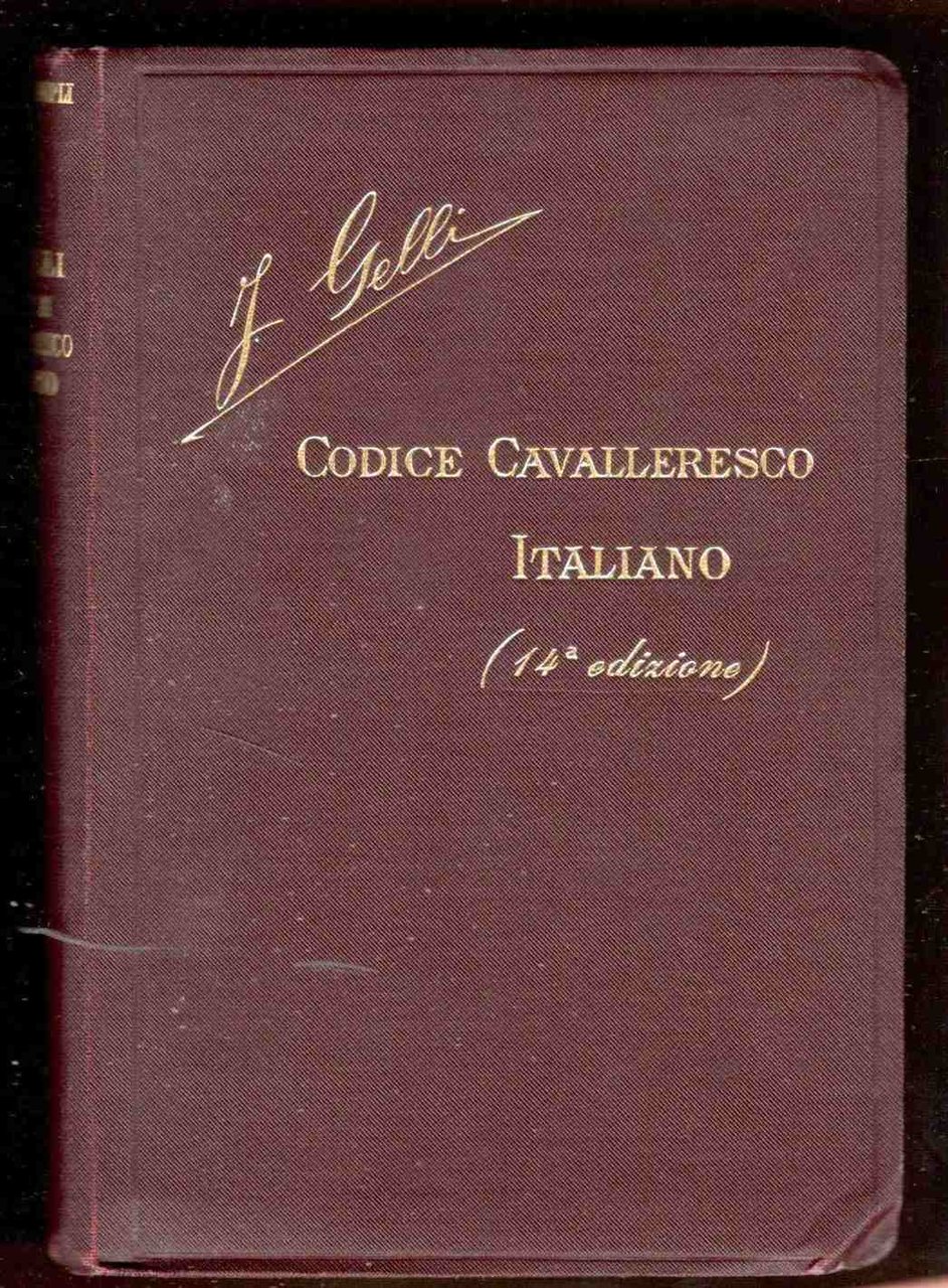 Codice cavalleresco italiano e appendice sul giurì d'onore militare. Quattordicesima … | Immagine principale