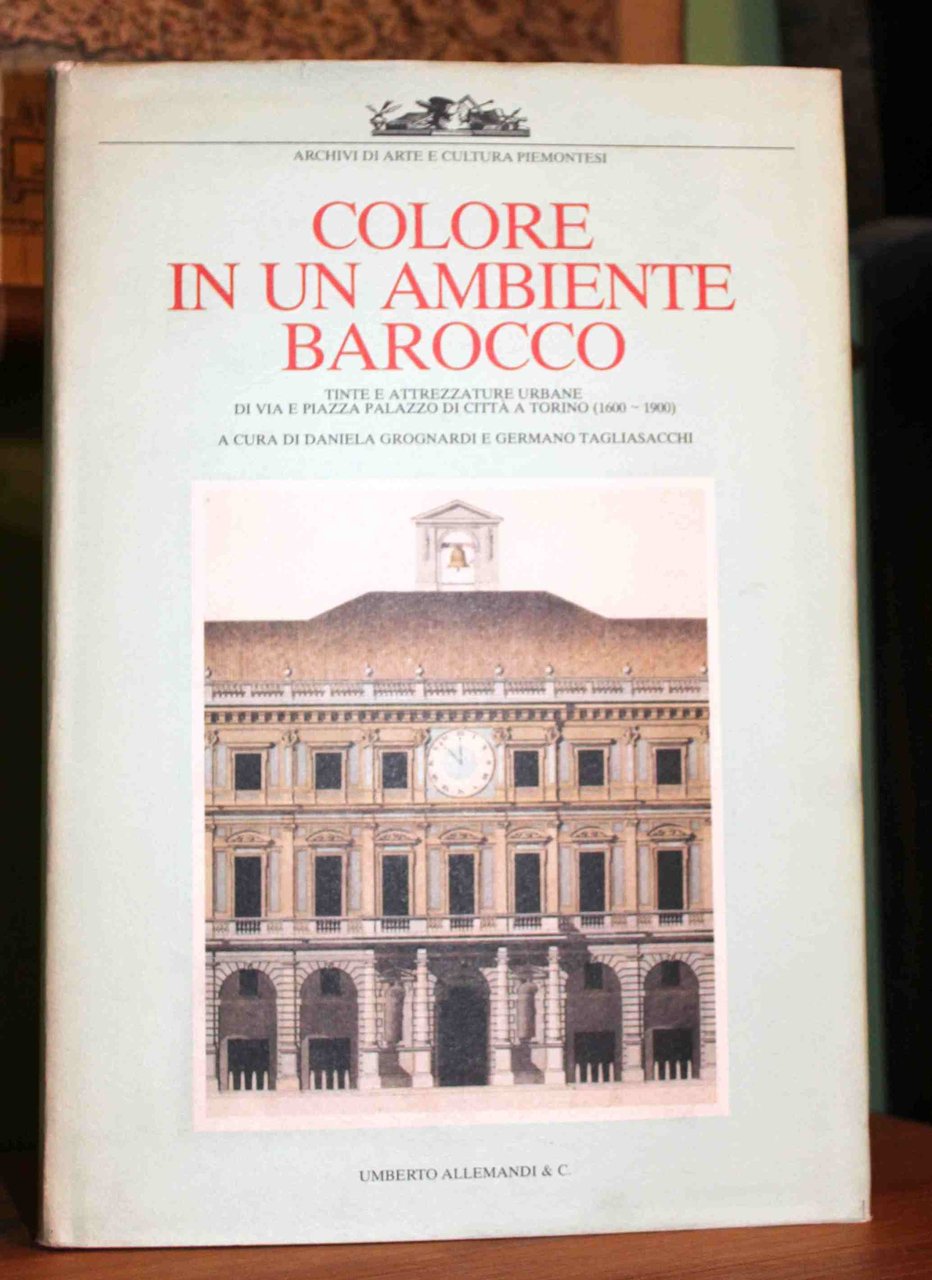 Colore in un ambiente barocco. Tinte e attrezzature urbane di …