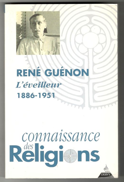 Connaissance des Religions. Nouvelle serie. N° 65-66. René Guénon. L'éveilleur …