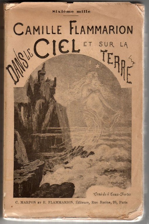 Dans le ciel et sur la terre. Tableaux et armonies. …