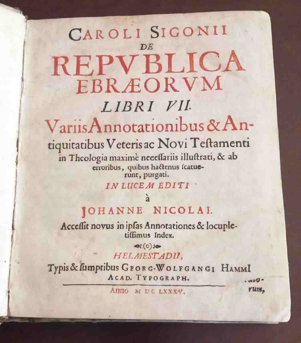 De Republica Hebreorum. Libri VII.Variis annotationibus & antiquitatibus Veteris & …