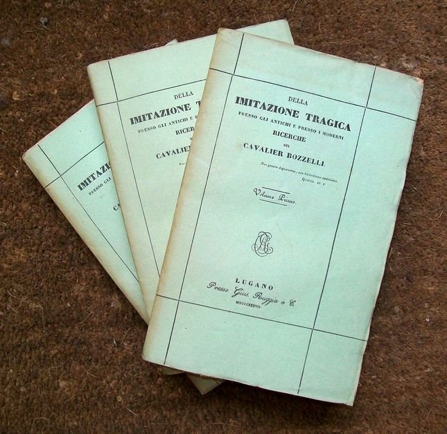 Della imitazione tragica presso gli antichi e presso i moderni. …