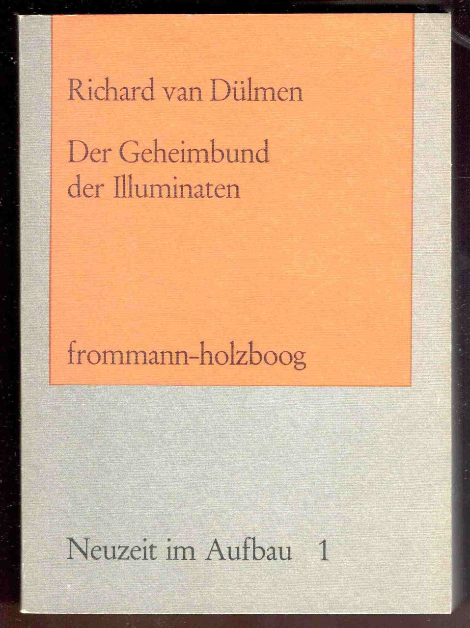 Der Geheimbund der Illuminaten