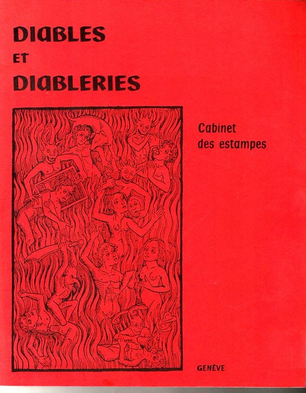 Diables et Diableries. La représentation du diable dans la gravure …