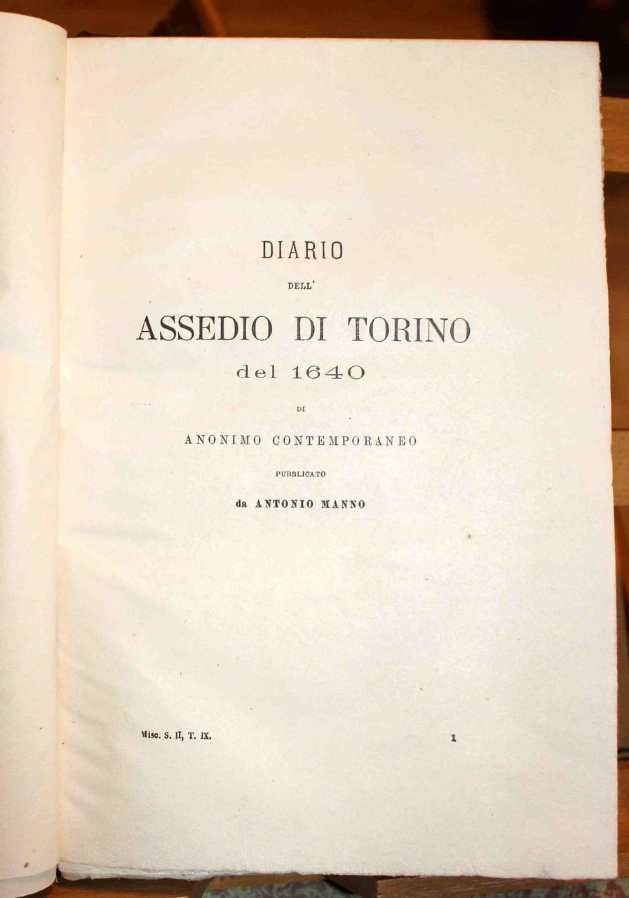 Diario dell'assedio di Torino del 1640 di Anonimo contemporaneo, pubblicato …