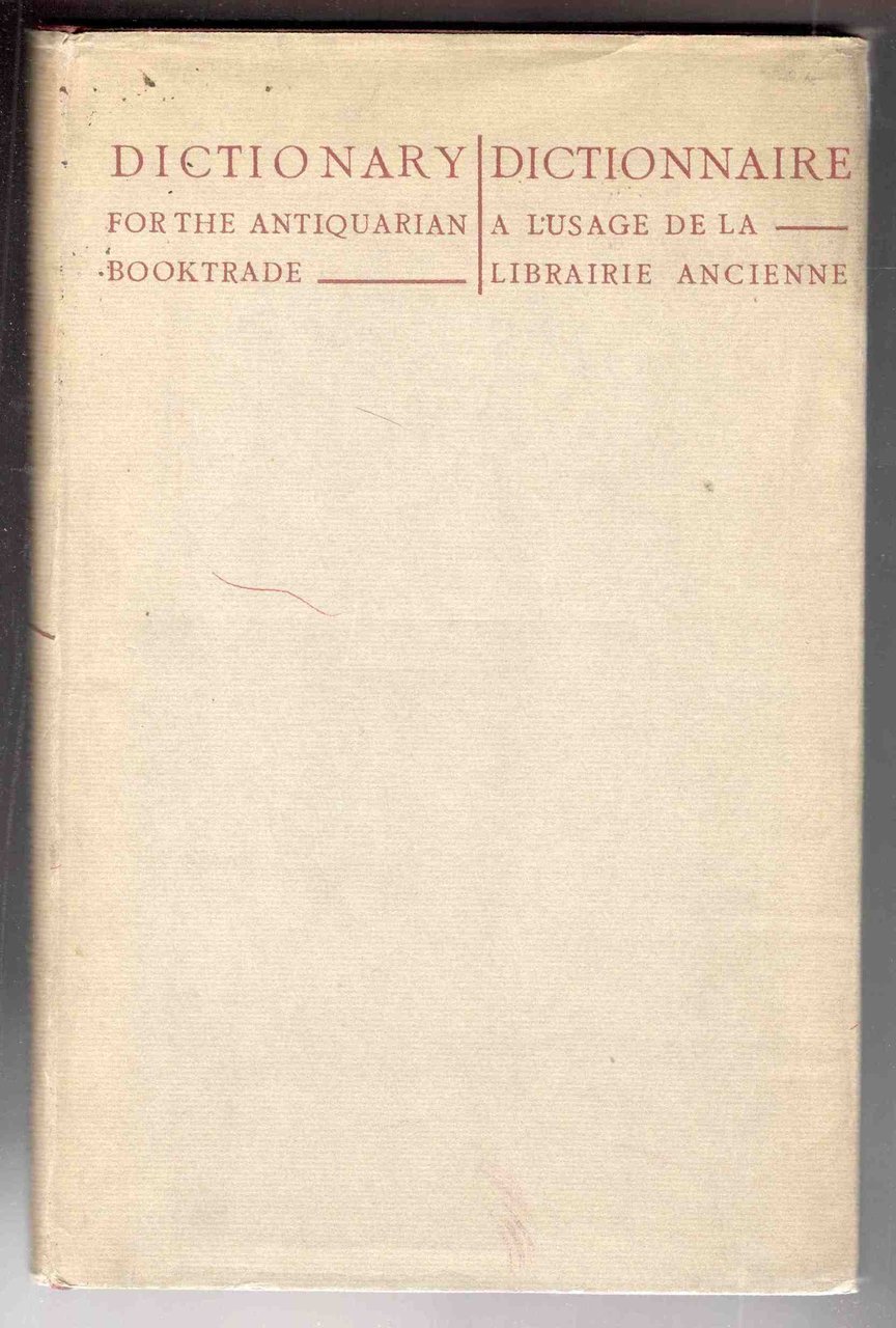 Dictionnaire a l'usage de la librairie ancienne - Dictionary for …
