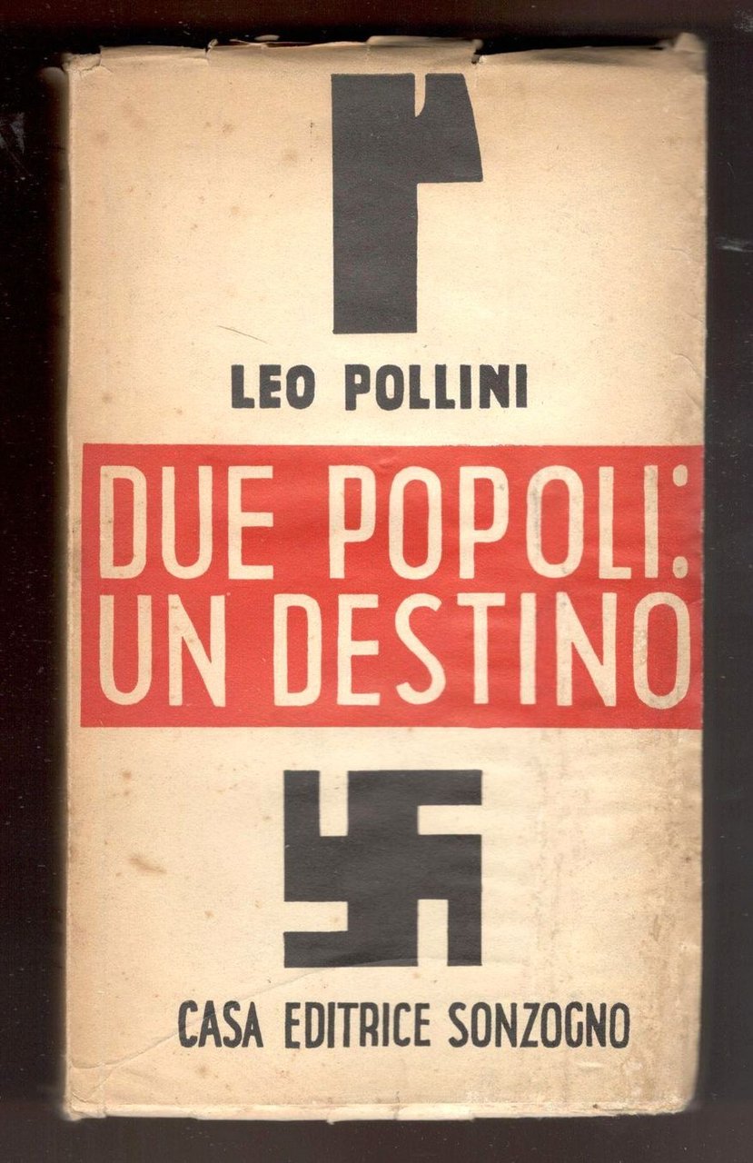 Due popoli: un destino. (Italia e Germania)