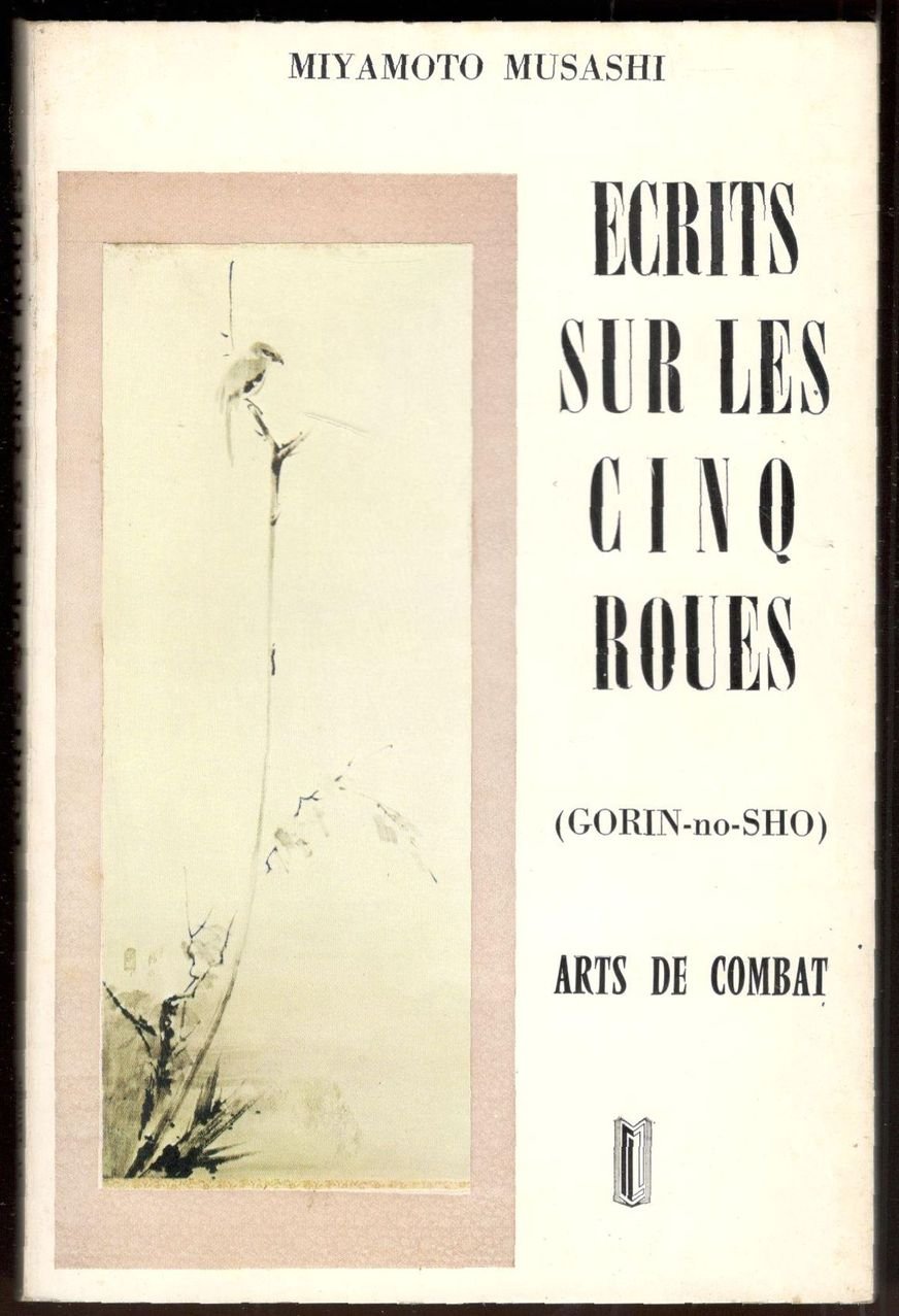 Écrits sur les cinq roues. Gorin-no-Sho