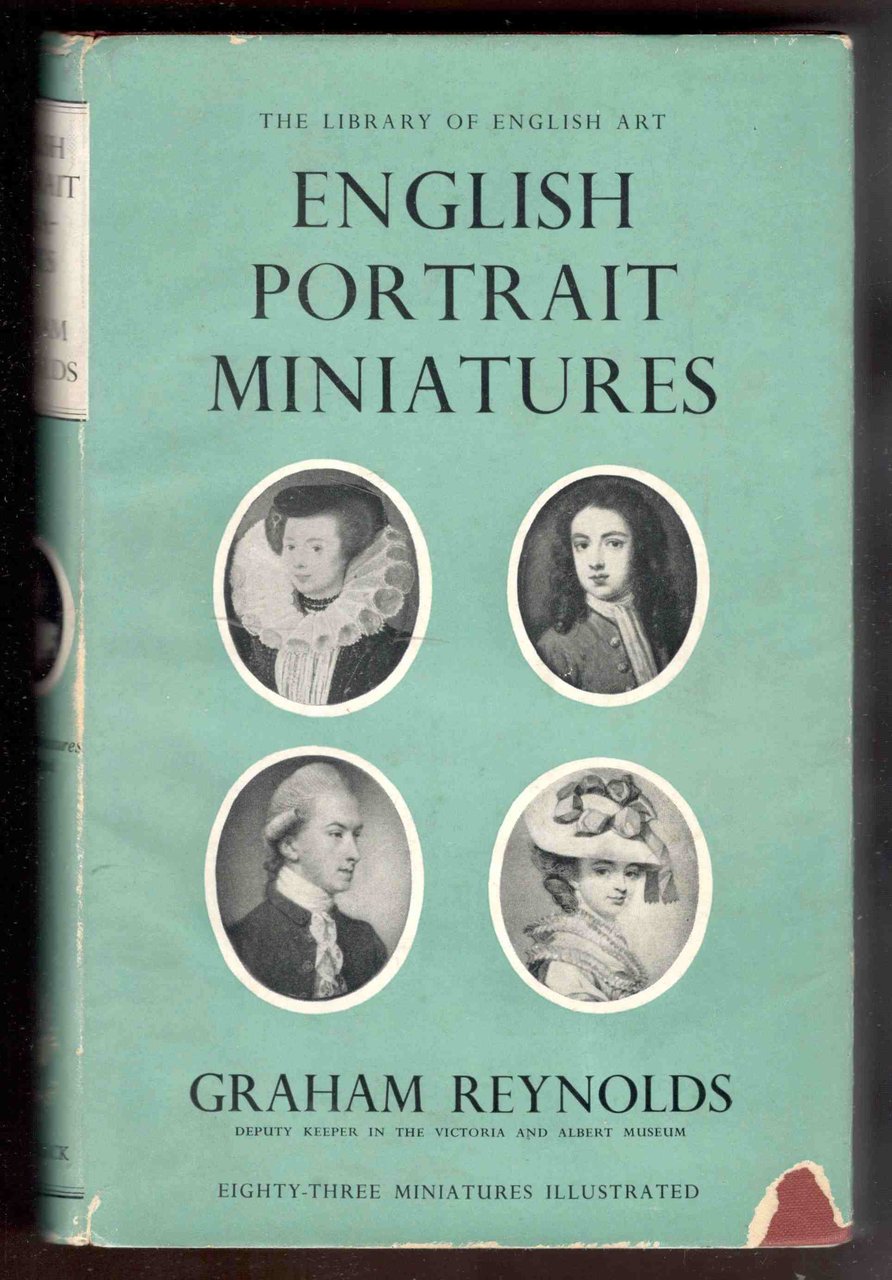 English portrait miniatures. With eighty-three illustrations