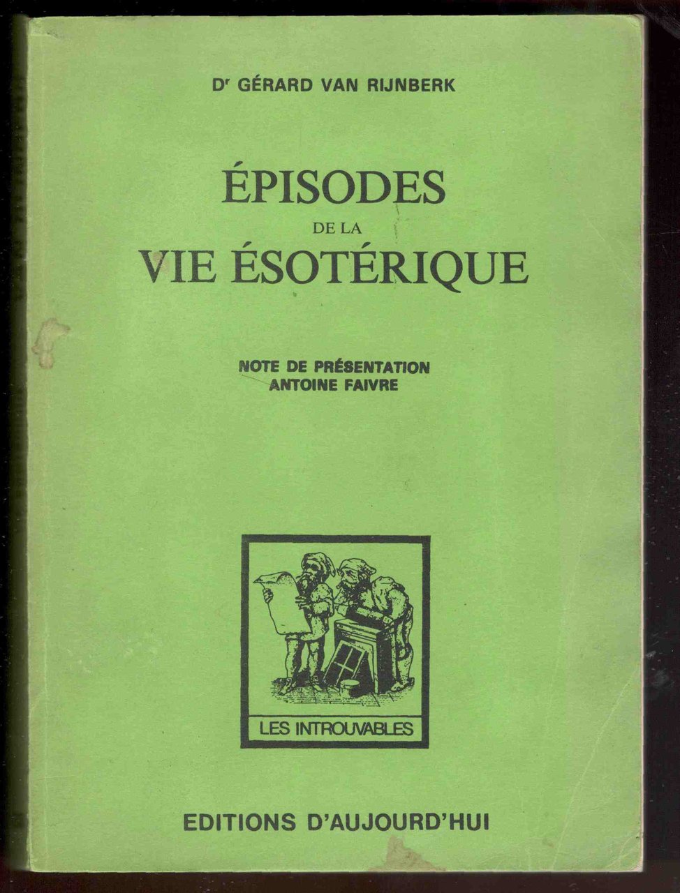 Épisodes de la vie ésotérique 1780-1824. Extraits de la correspondance …