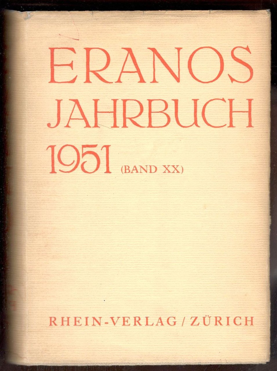 Eranos Jahrbuch 1951. Mensch und Sinn. (Band XX). Mit 6 … | Immagine principale