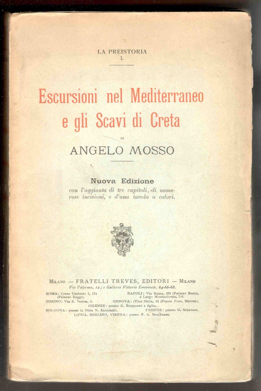 Escursioni nel Mediterraneo e gli scavi di Creta. Nuova edizione …