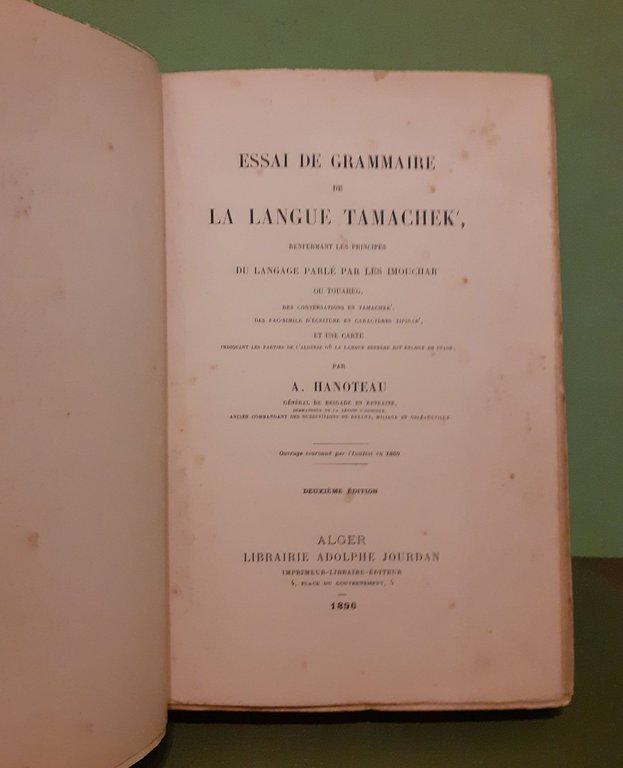 Essai de grammaire de la langue Tamachek renfermant les principes …