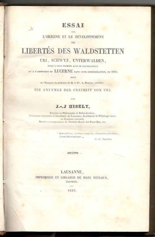 Essai sur l'origine et le développement des libertés des Waldstetten …