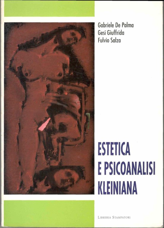 Estetica e psicoanalisi kleiniana