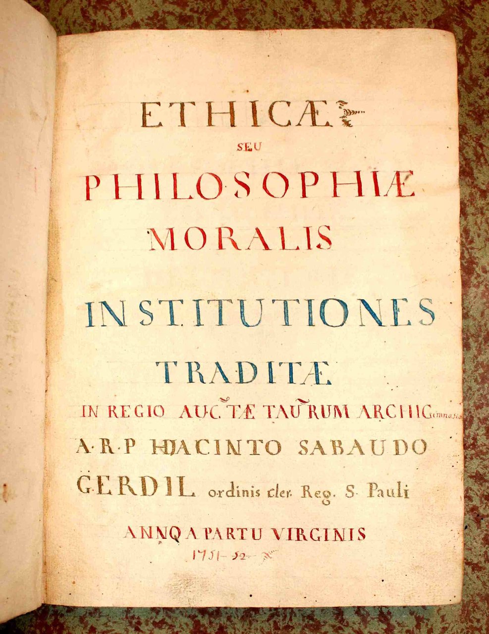 Ethicae seu Philosophiae Moralis institutiones traditae in Regio Augustae Taurinorum …
