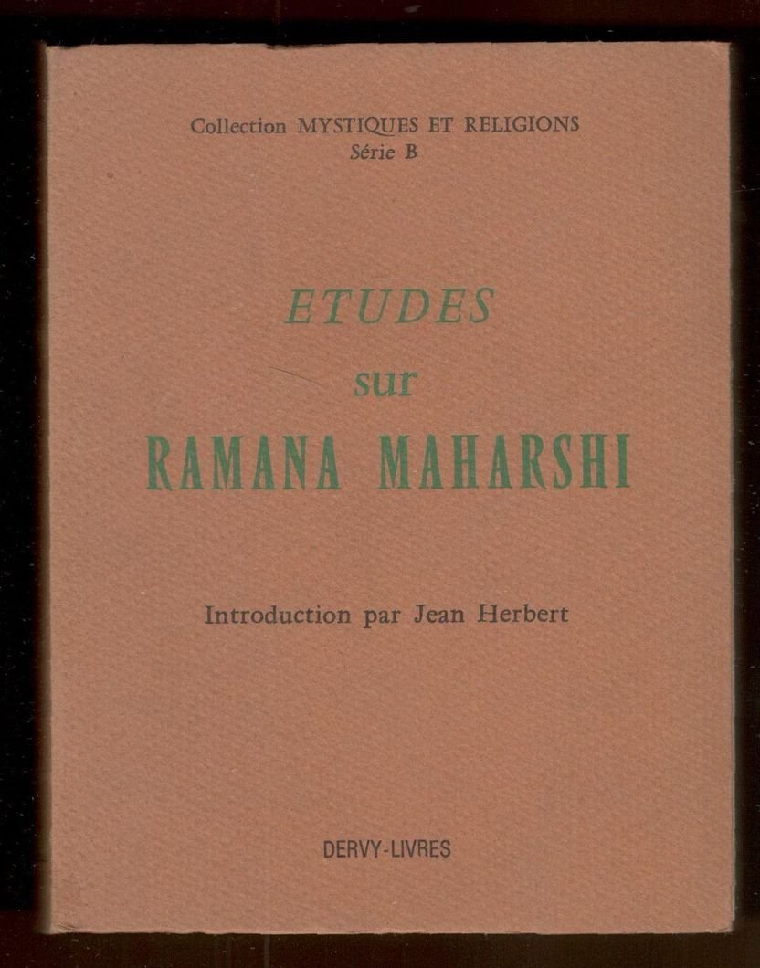 Étuders sur Ramana Maharshi. Introduction par Jean Herbert