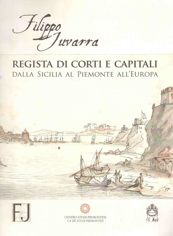 Filippo Juvarra regista di Corti e Capitali dalla Sicilia al … | Immagine Gallery 1