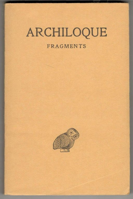 Fragments. Texte établi par François Lasserre, traduit et commenté par …