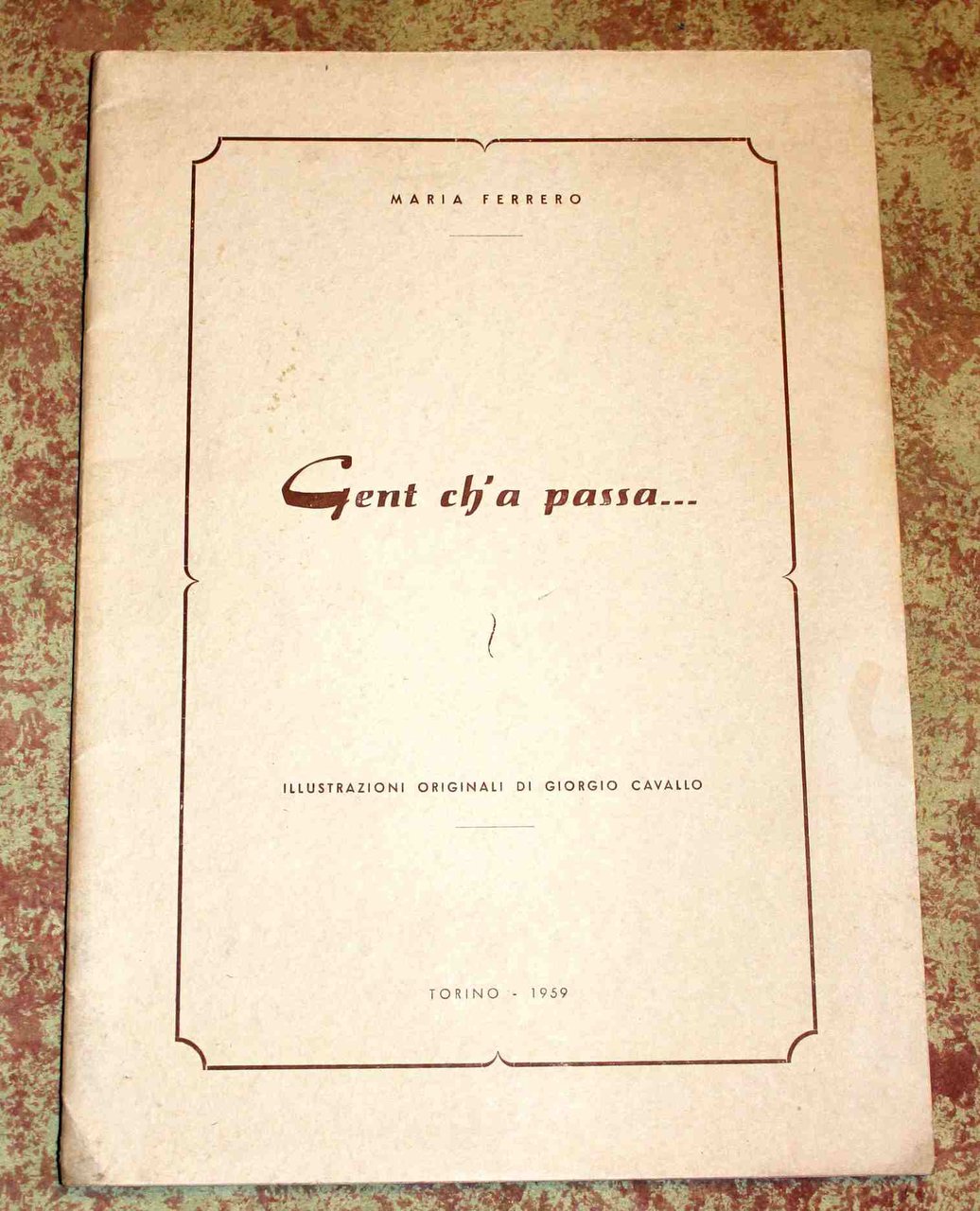 Gent ch'a passa. Illustrazioni originali di Giorgio Cavallo