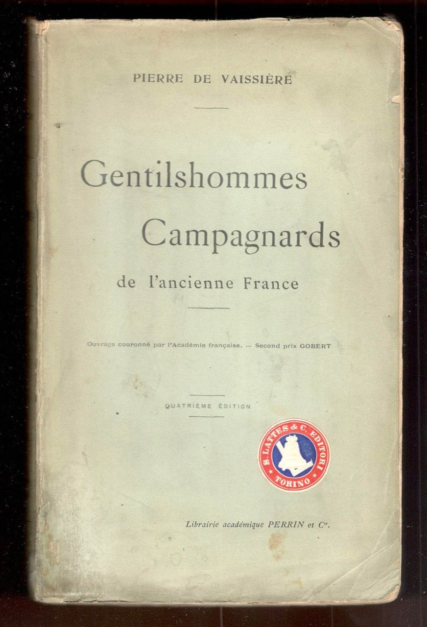 Gentilshommes campagnards de l'Ancienne France. Étude sur la condition, l'état …