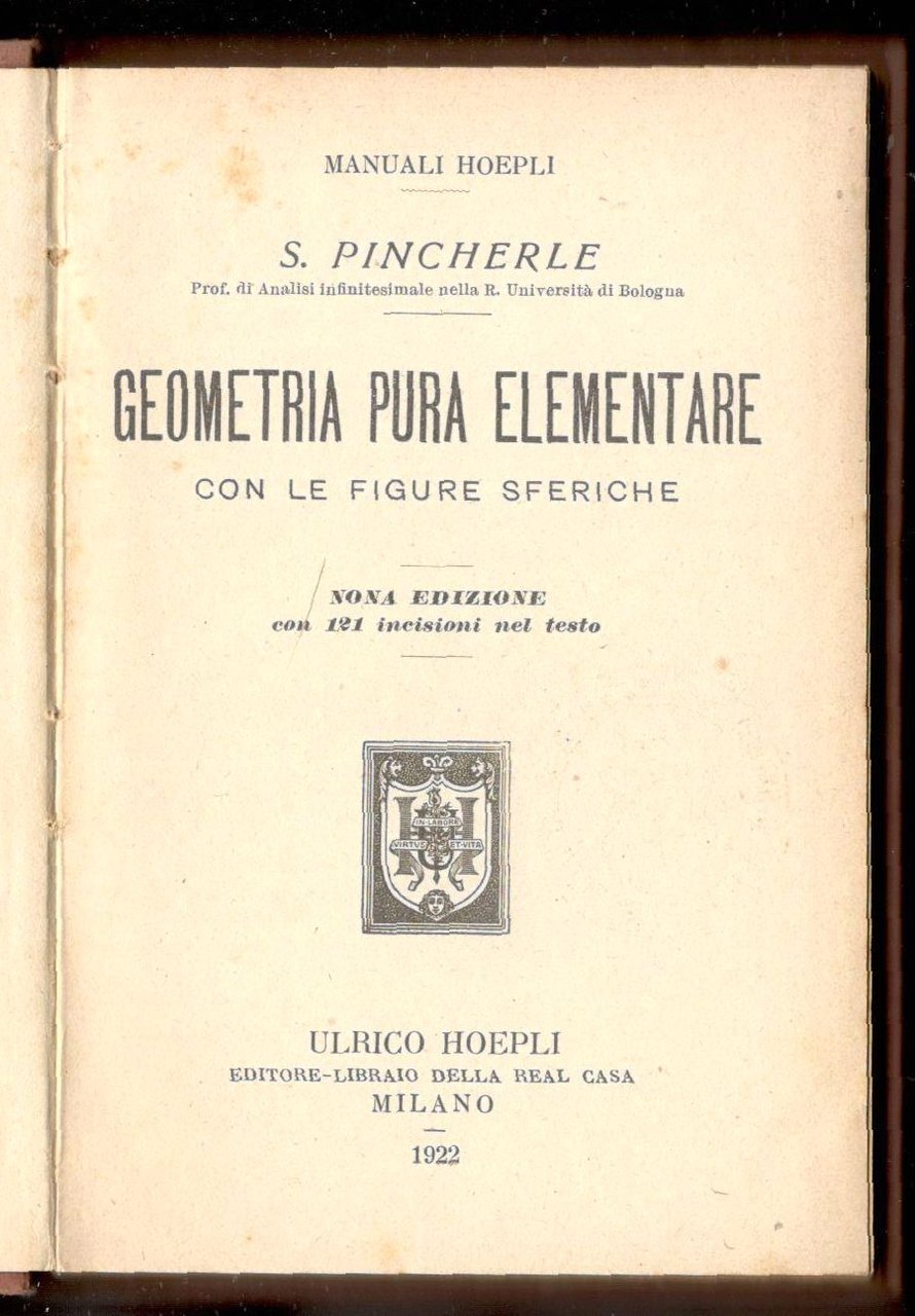 Geometria pura elementare con le figure sferiche. Nona edizione con …
