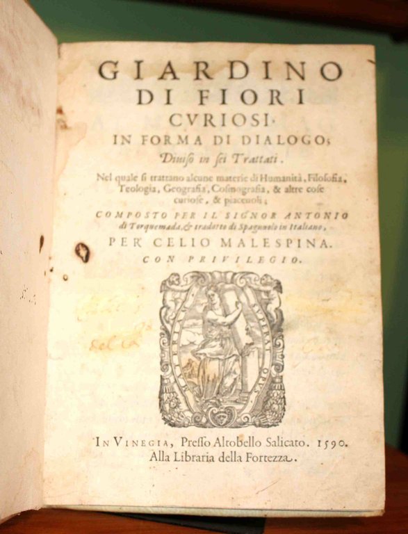 Giardino di fiori curiosi, in forma di dialogo. Diviso in …