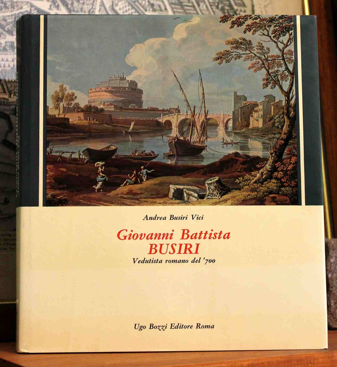 Giovanni Battista Busiri. Vedutista romano del '700