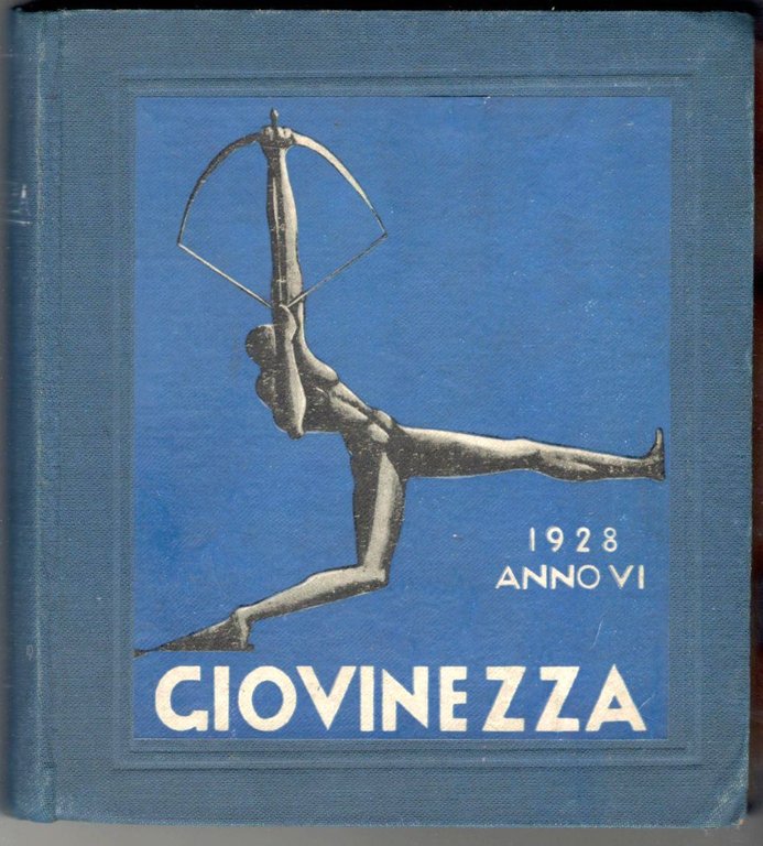 Giovinezza 1928 Anno VI