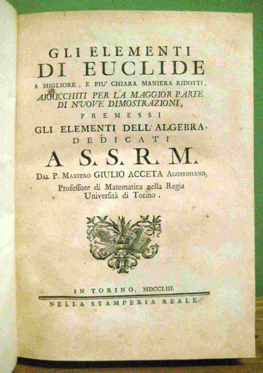 Gli elementi di Euclide a migliore, e piu chiara maniera …