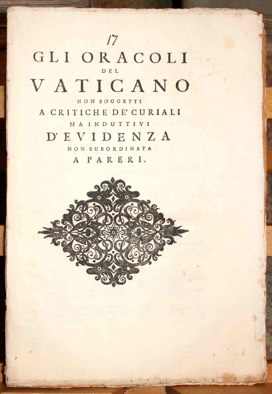 Gli oracoli del vaticano non soggetti a critiche de' curiali …