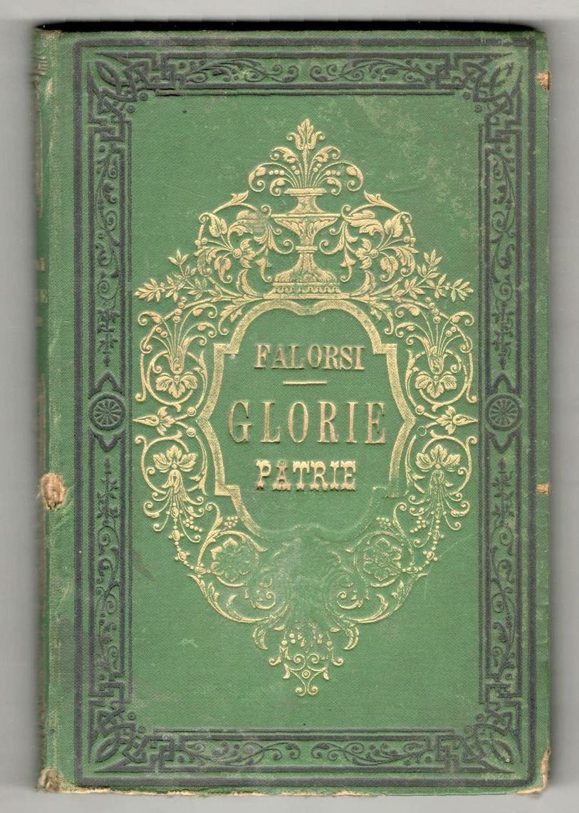 Glorie patrie. Libro di lettura e di premio