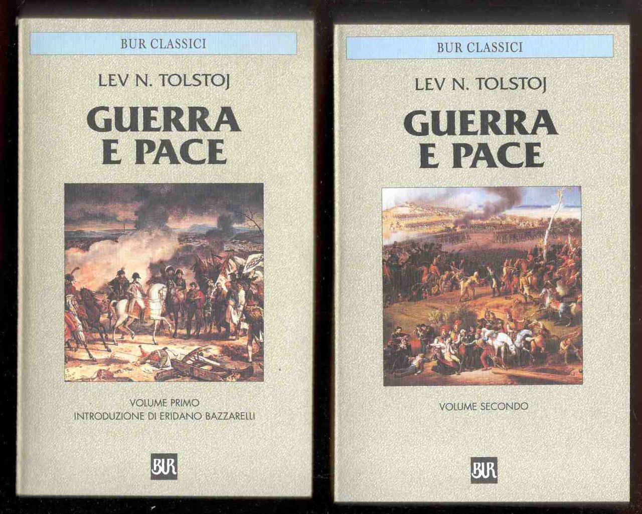 Guerra e pace. Introduzione di Eridano Bazzarelli. (Due volumi)