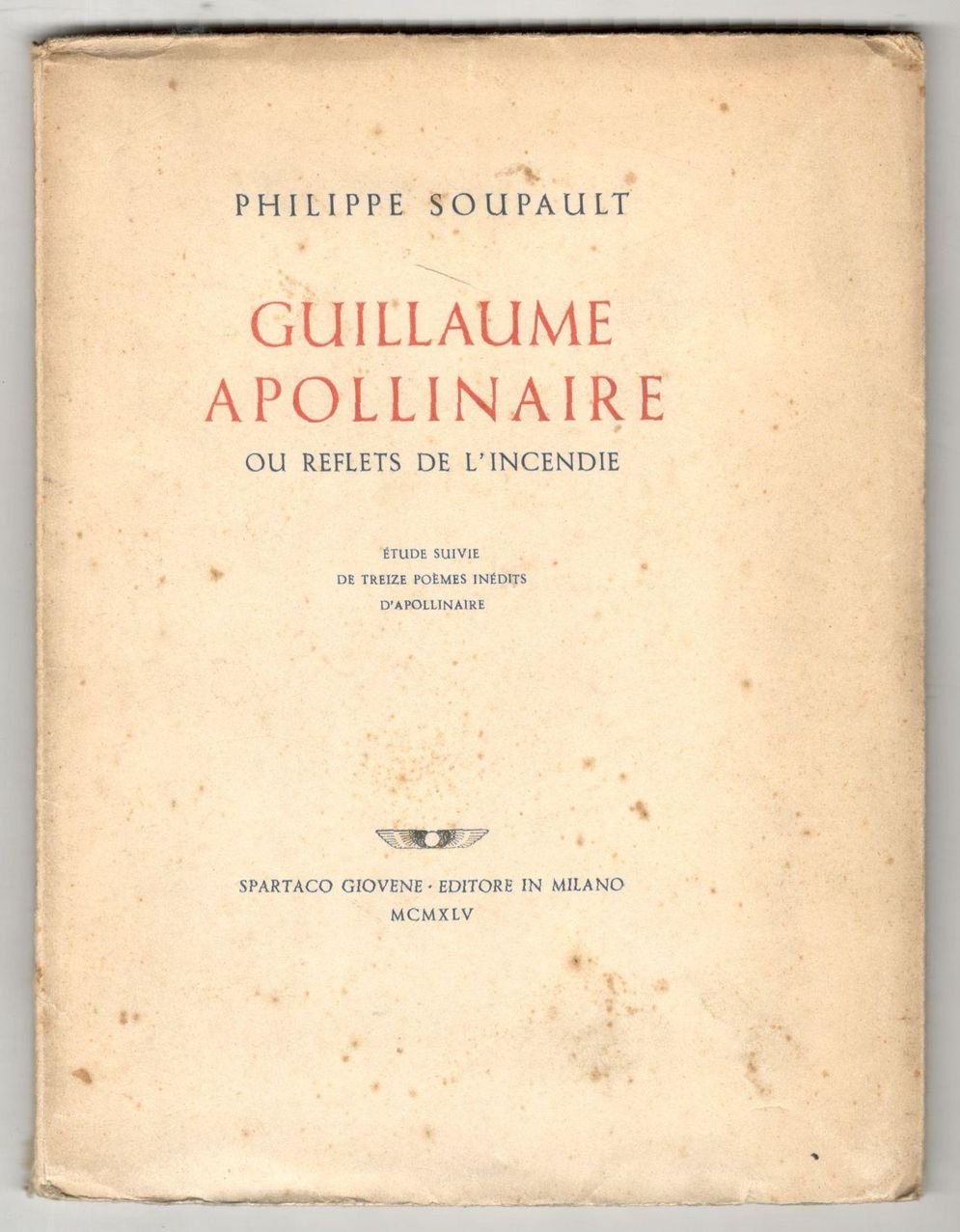 Guillaume Apollinaire ou Reflets de l'incendie. Étude suivie de treize … | Immagine principale