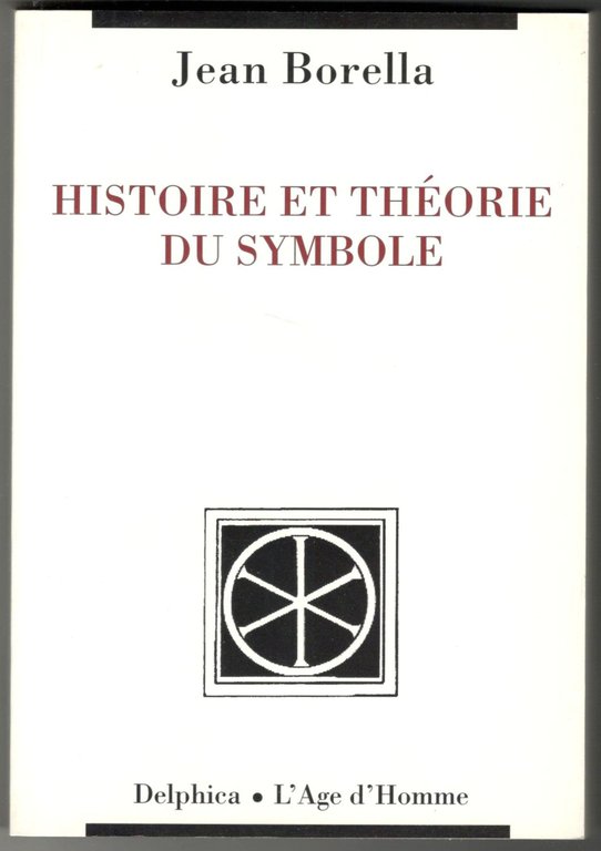 Histoire et théorie du symbole