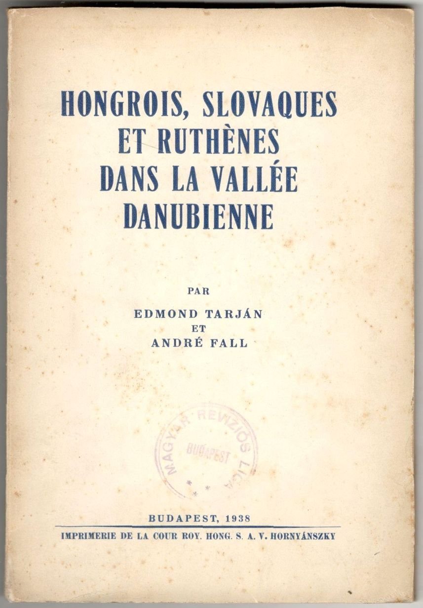 Hongrois, Slovaques et Ruthènes dans la Vallée Danubienne