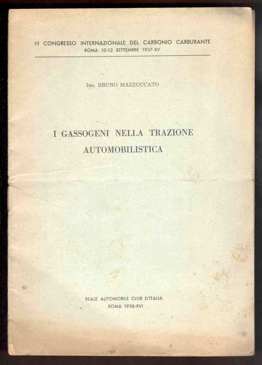 I gassogeni nella trazione automobilistica