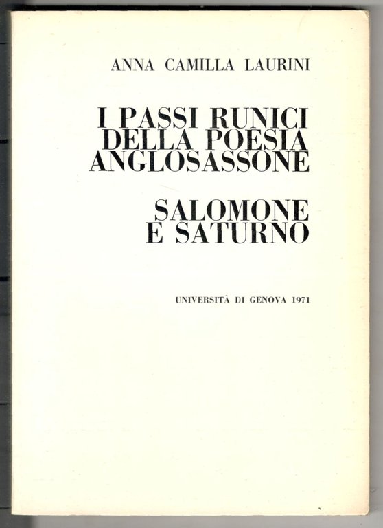 I passi runici della poesia anglosassone. Salomone e Saturno