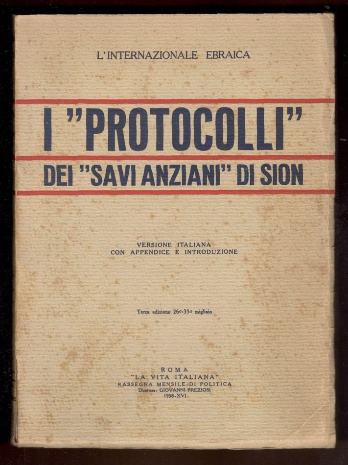 I Protocolli dei Savi Anziani di Sion. Versione Italiana con …