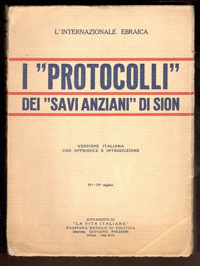 I Protocolli dei Savi Anziani di Sion. Versione Italiana con …