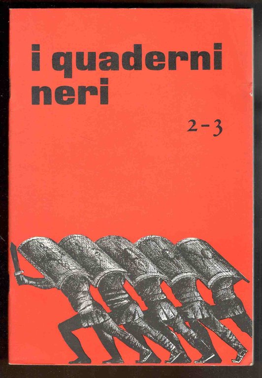 I quaderni neri della destra rivoluzionaria. Rivista trimestrale di politica. …