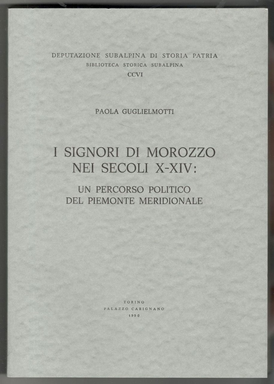 I signori di Morozzo nei secoli X-XIV: un percorso politico …