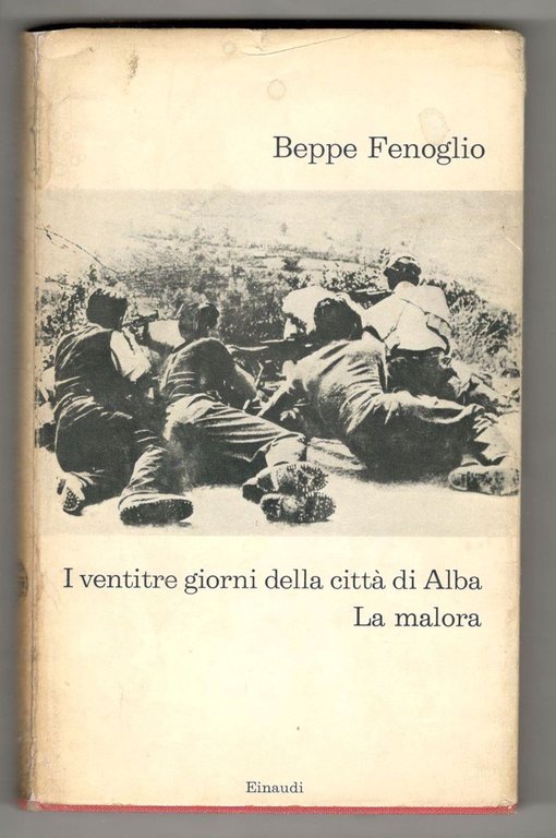 I ventitre giorni della città di Alba. La malora