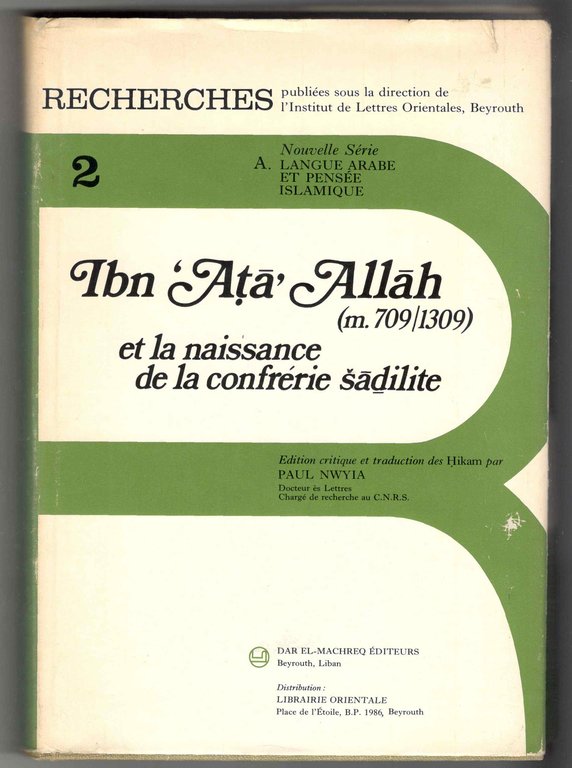 Ibn 'Ata' Allah (m. 709/1309) et la naissance de la …
